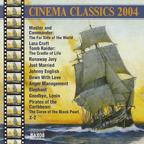 Cinema Classics 2004 [CD]