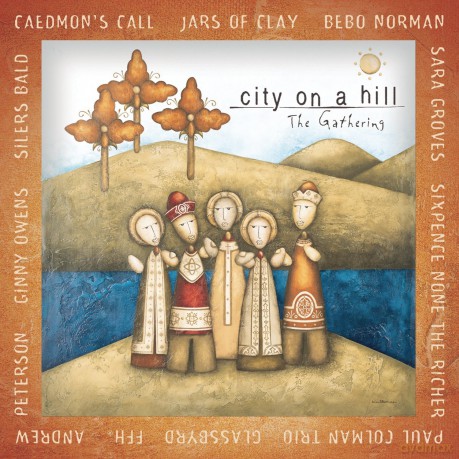 City On A Hill: City On A Hill - The Gathering [CD]