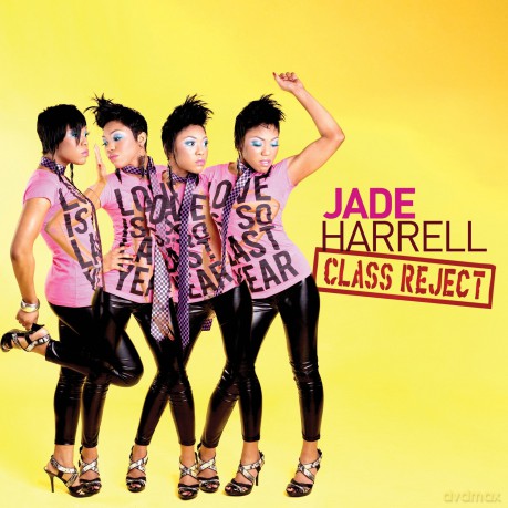 Jade Harrel: Class Reject [CD]