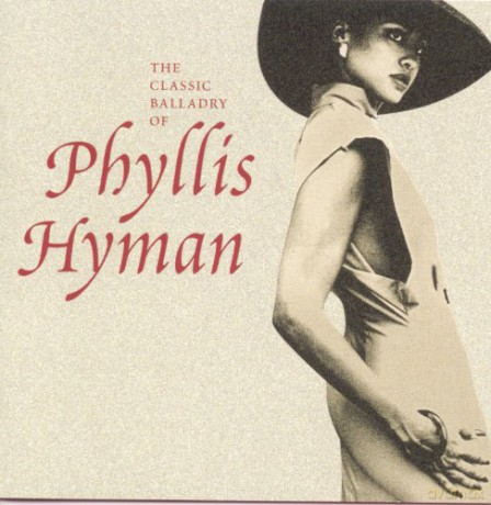 Phyllis Hyman: Classic Balladry of Phyllis Hyman [CD]