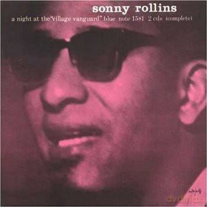 Sonny Rollins: A Night At The Village Vanguard [2CD]