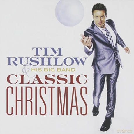 Tim Rushlow: Classic Christmas [CD]