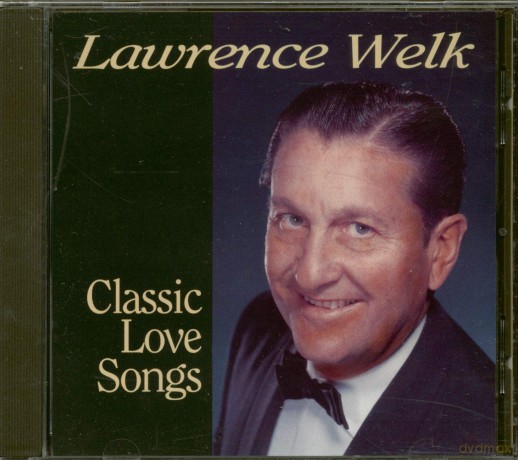 Lawrence Welk: Classic Love Songs [CD]