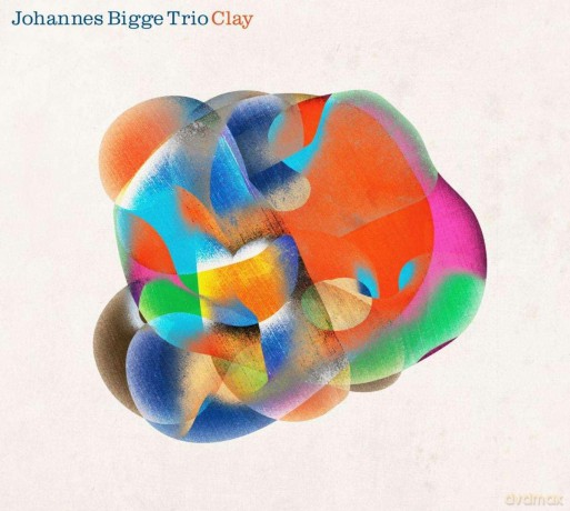 Johannes Bigge Trio: Clay [CD]