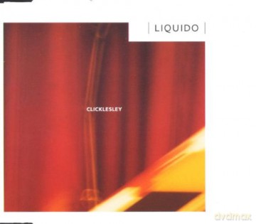 Liquido: Clicklesley [CD]