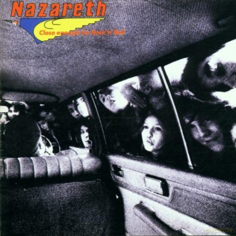 Nazareth: Close Enough For Rock'N'Roll [CD]