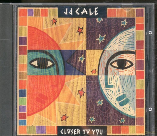 J.J. Cale: Closer to You [CD]