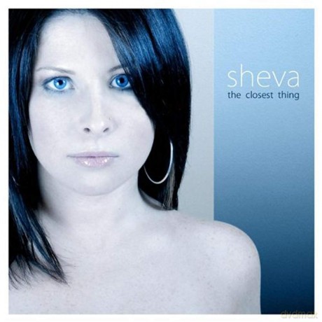 Sheva: Closest Thing, The [CD]