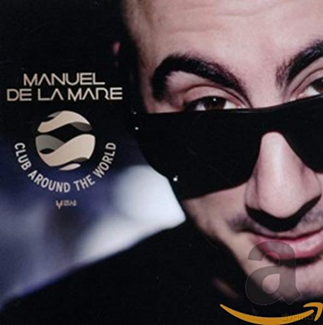 Manuel De La Mare: Club Around the World [CD]