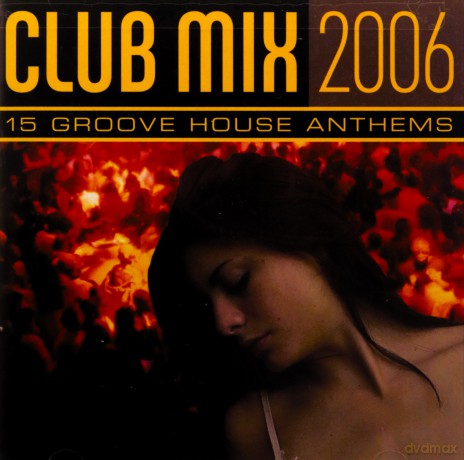 Club Mix 2006 [CD]