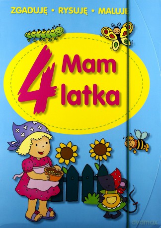 Mam 4 latka. Zgaduję, rysuję, maluję [KSIĄŻKA]