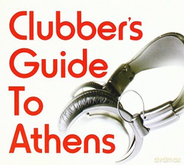 Clubbers Guide to Athens [CD]