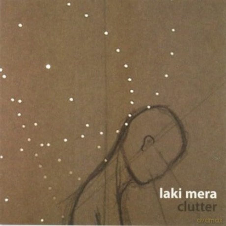 Laki Mera: Clutter [CD]