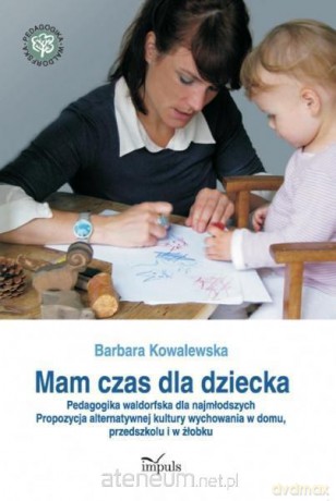 Mam czas dla dziecka [KSIĄŻKA]