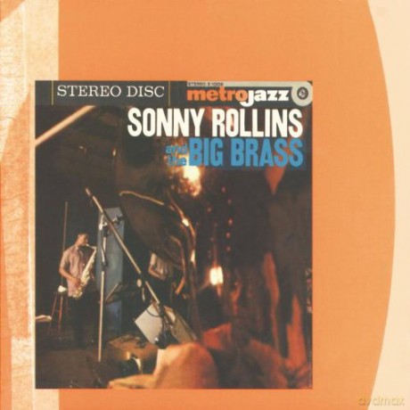 Sonny Rollins: And The Big Brass [CD]