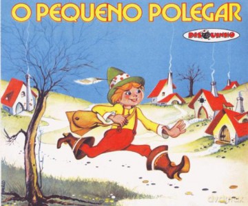 O Pequeno Polegar: Colecao Disquinho [CD]