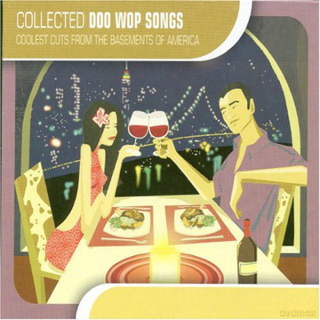 Collected Doo Wop Songs [CD]