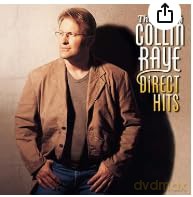 Collin Raye: Collin Raye-Direct Hits-Best Of [CD]