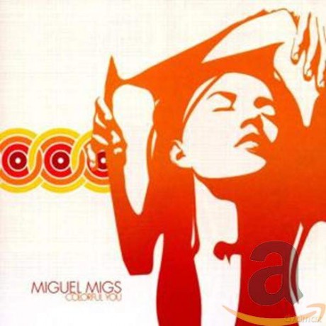 Miguel Migs: Colorful You [CD]
