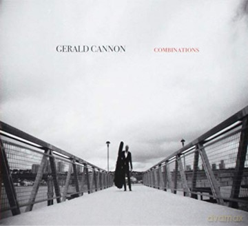 Gerald Cannon: Combinations [CD]