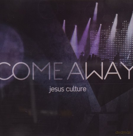 Jesus Culture: Come Away [CD]