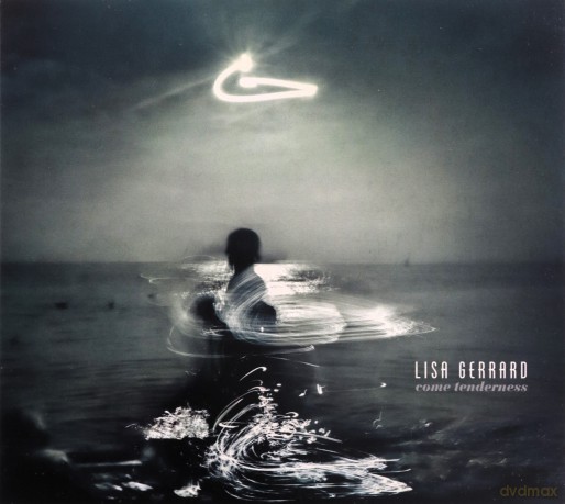 Lisa Gerrard: Come Tenderness [CD]