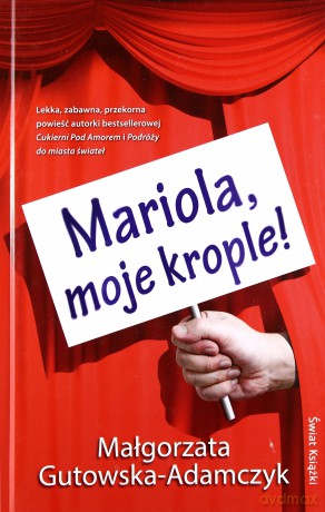 Mariola, moje krople! [KSIĄŻKA]