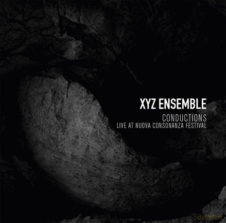 Xyz Ensemble: Conductions, Live At Nuova Consonanza [CD]