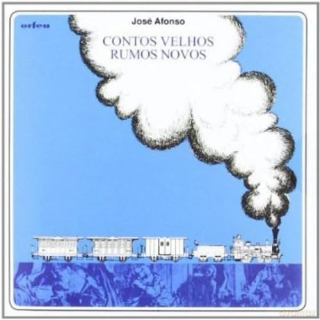 Jose Afonso: Contos Velhos Novos Rumos [CD]