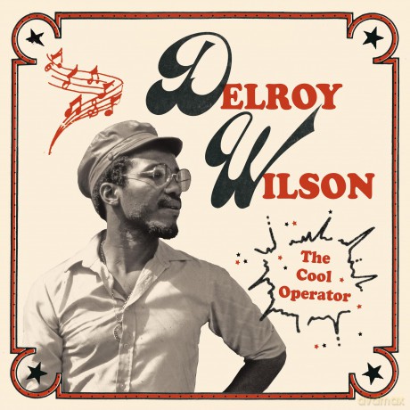 Delroy Wilson: Cool Operator [CD]