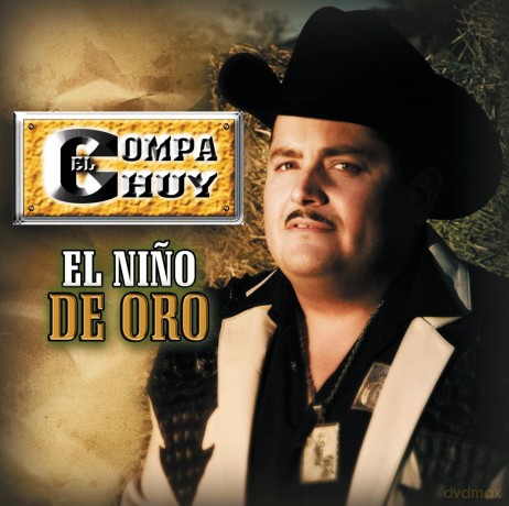 El Compa Chuy: Corridos Y Canciones Pa' Ribenas [CD]