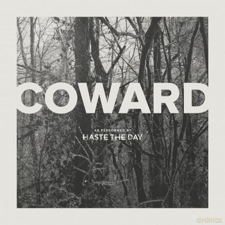 Haste The Day: Coward [CD]