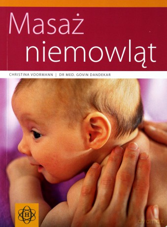 Masaż niemowląt HARMONIA [KSIĄŻKA]