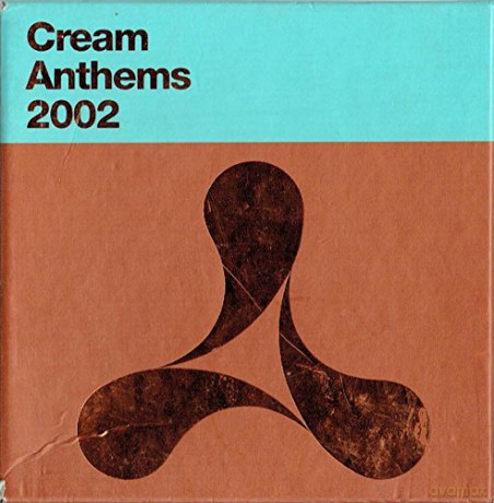 Cream Anthems 2002 [2CD]