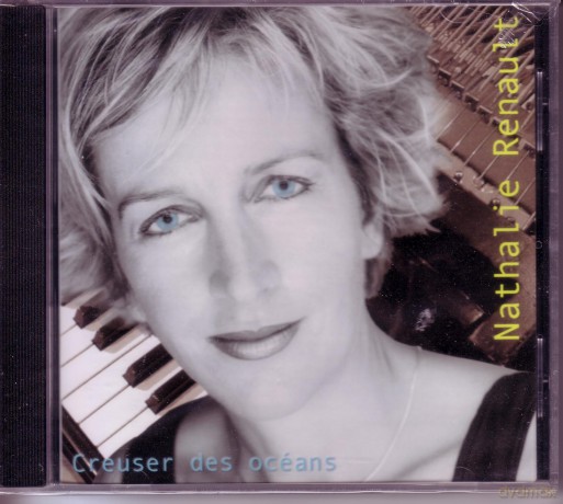 Nathalie Renault: Creuser Des OcAns [CD]