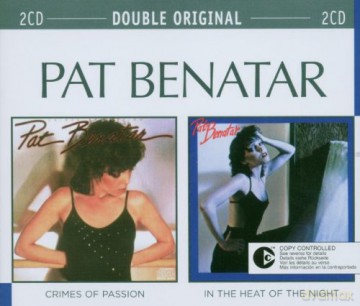 Pat Benatar: Crime of Passion/in the Heat of the Night [CD]