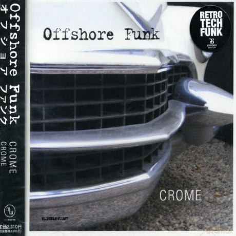 Offshore Funk: Crome [CD]