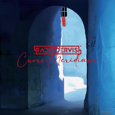 Radiodervish: Cuore Meridiano [CD]