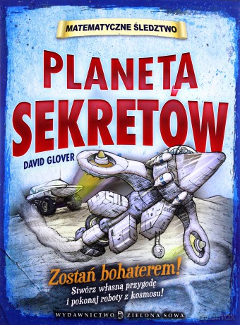 Matematyczne śledztwo - Planeta sekretów [KSIĄŻKA]