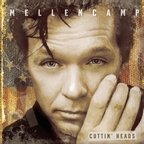 John Mellencamp: Cuttin' Heads [CD]