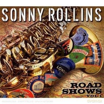 Sonny Rollins: Road Shows Vol.1 [CD]