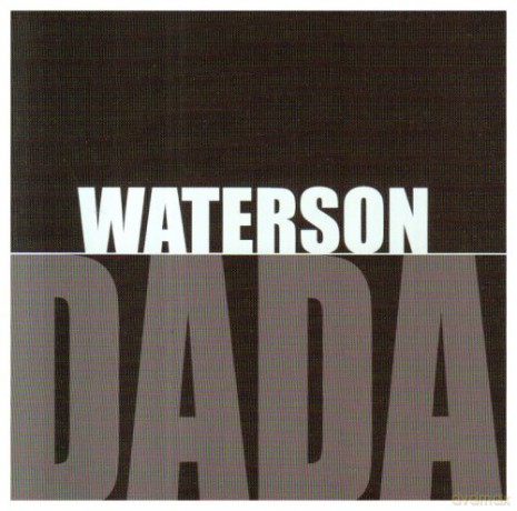 Waterson: Dada [CD]