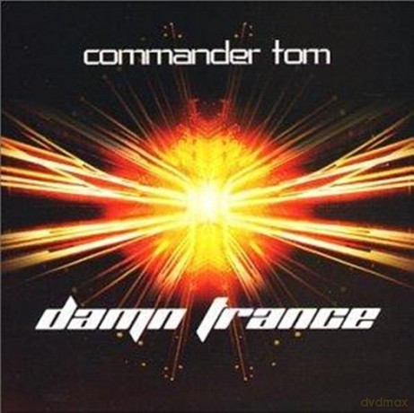 Commander Tom: Damn Trance [CD]