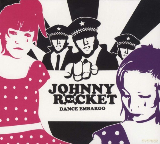 Johnny Rocket: Dance Embargo [CD]