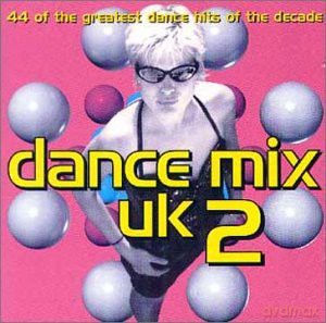 Dance Mix Uk, Vol. 2 [CD]