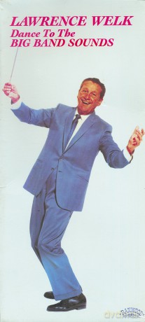 Lawrence Welk: Dance to the Big Band Sounds [CD]