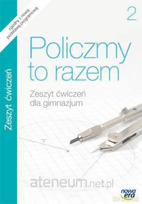 Matematyka GIM 2 Policzmy to razem ćw. NE [KSIĄŻKA]