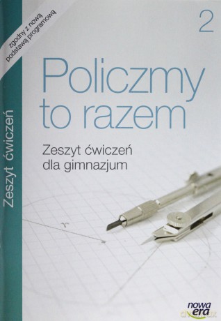 Matematyka GIM 2 Policzmy to razem ćw. NE [KSIĄŻKA]