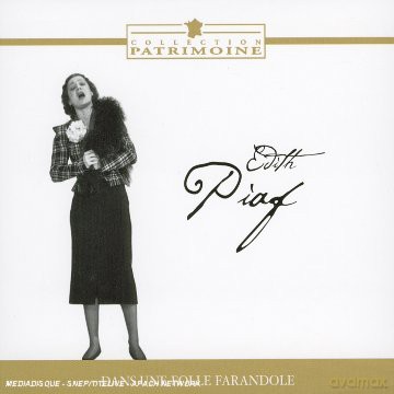 Edith Piaf: Dans Une Folle Farandole [CD]
