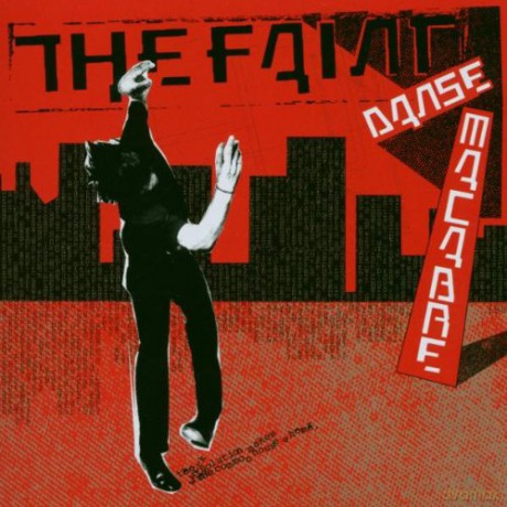 The Faint: Danse Macabre [CD]